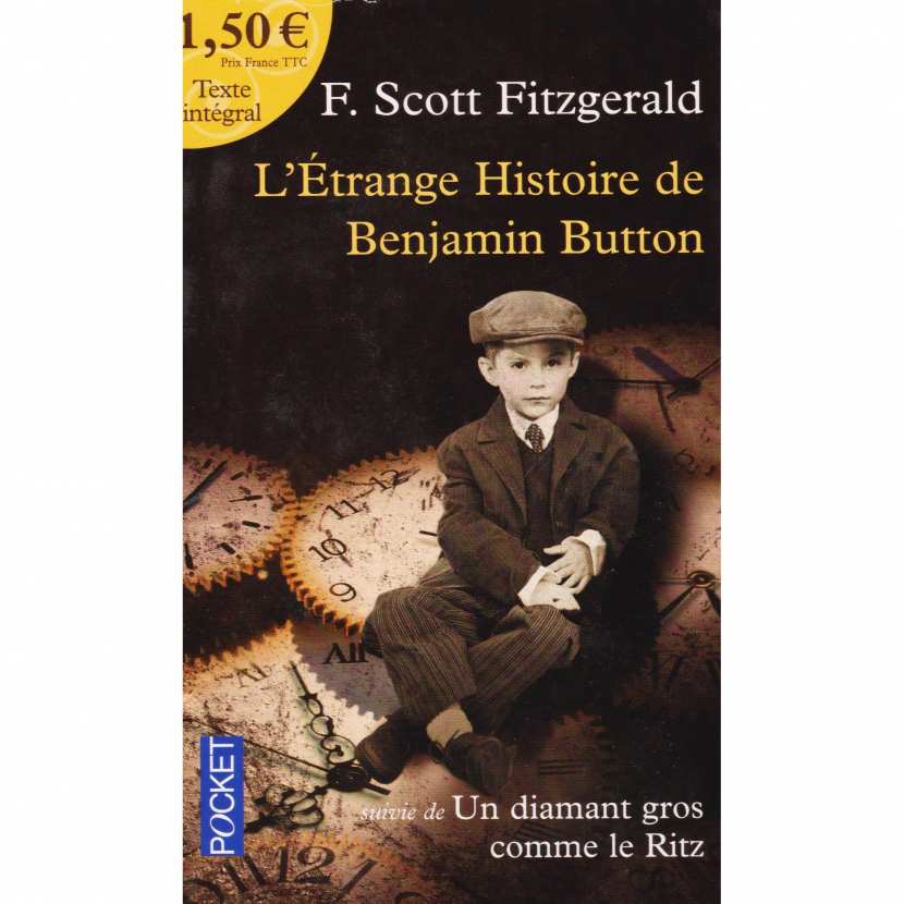L’étrange histoire de Benjamin Button de F. Scott FITZGERALD